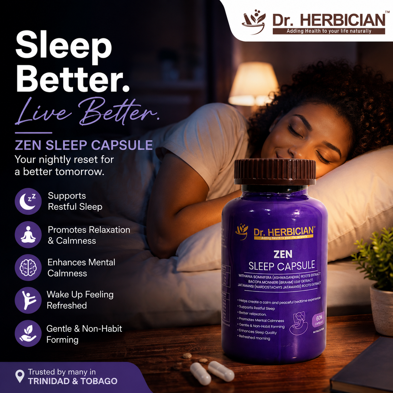 Dr. Herbician Zen Sleep Supplement in Trinidad and Tobago featuring Zen Sleep Capsules with a peaceful sleeping woman, promoting restful sleep, relaxation, mental calmness, and refreshed mornings.