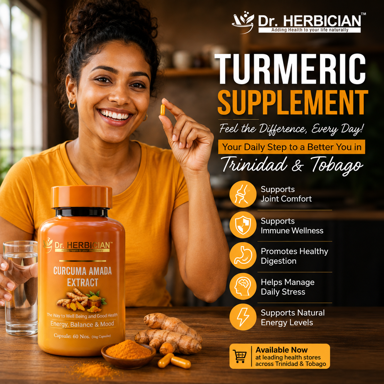 Dr. Herbician Curcuma Amada Extract Turmeric Supplement in Trinidad and Tobago with a smiling woman showcasing daily wellness support for joint comfort, immunity, digestion, energy, and stress management.